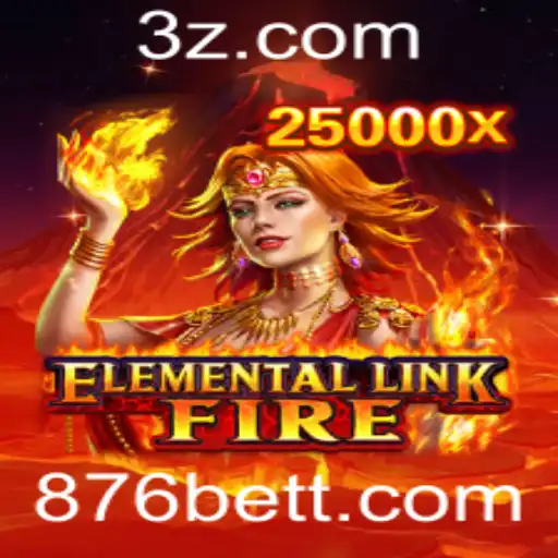 ElementalLinkFire: Explorando o Novo Fenômeno dos Jogos com 876bet