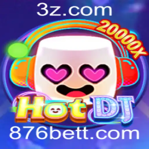 Descubra o Excitante Mundo de HotDJ com 876bet