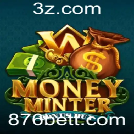 Explorando o Fascinante Mundo de MoneyMinterBonusBuy com 876bet